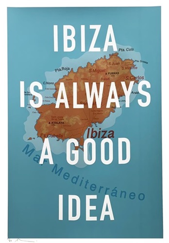Ibiza Is Always A Good Idea