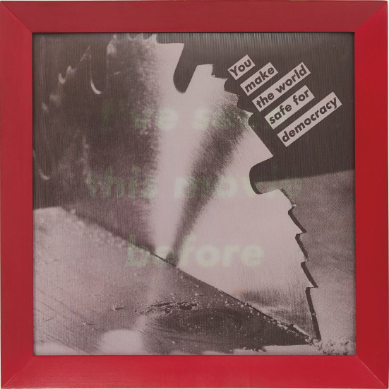 Untitled (I've Seen this Movie Before / You Make the World Safe for Democracy)