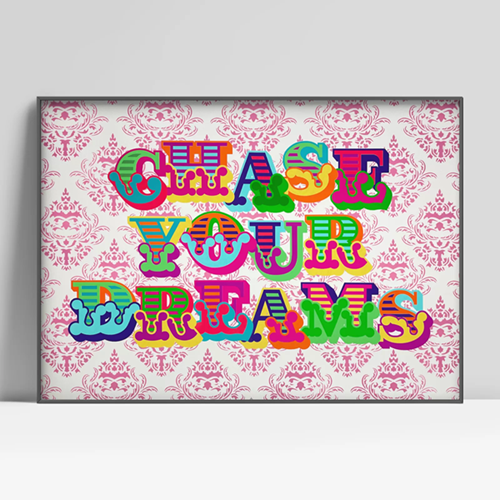 Chase Your Dreams