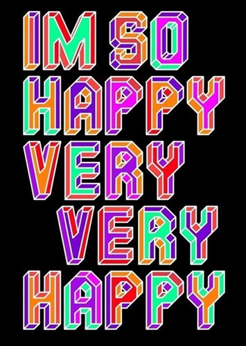 I Am So Happy Very Very Happy